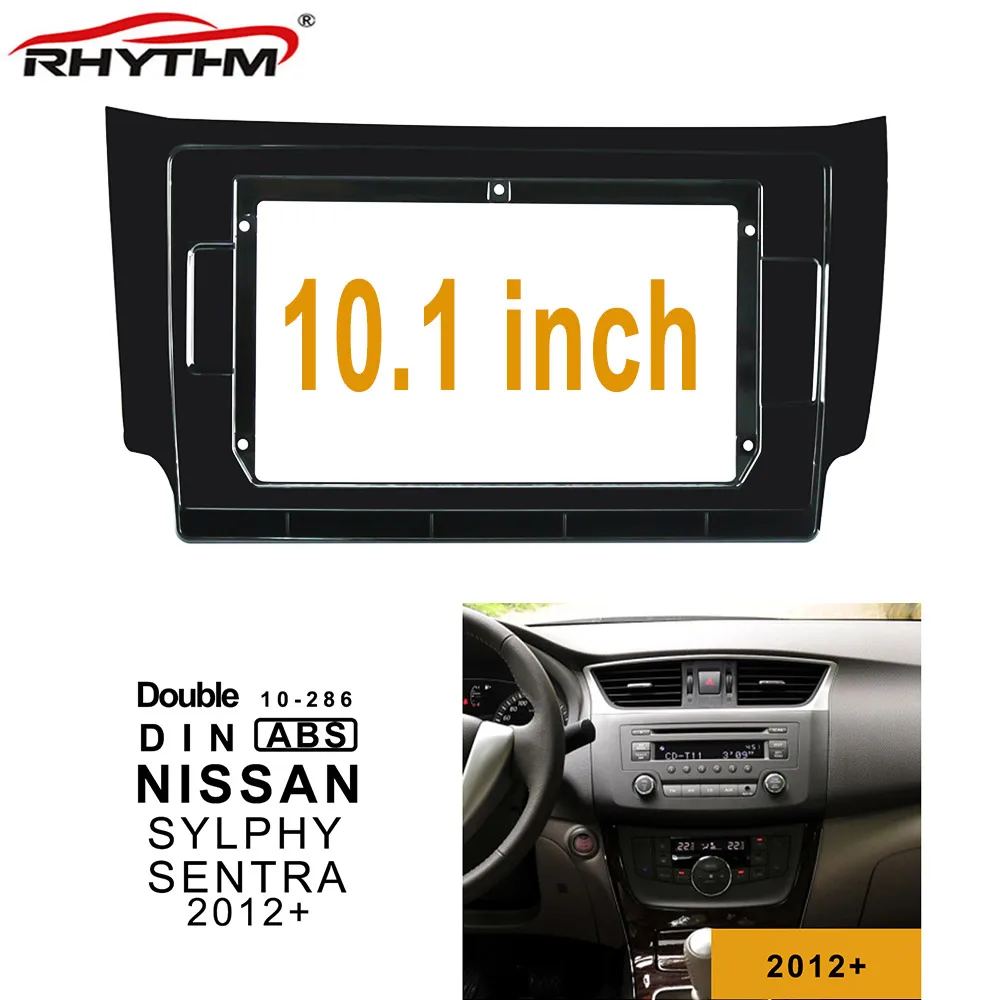 10 1 дюймовая 2din Автомобильная панель для NISSAN SYLPHY 2012 2019 SENTRA Fascia аудио фитинг