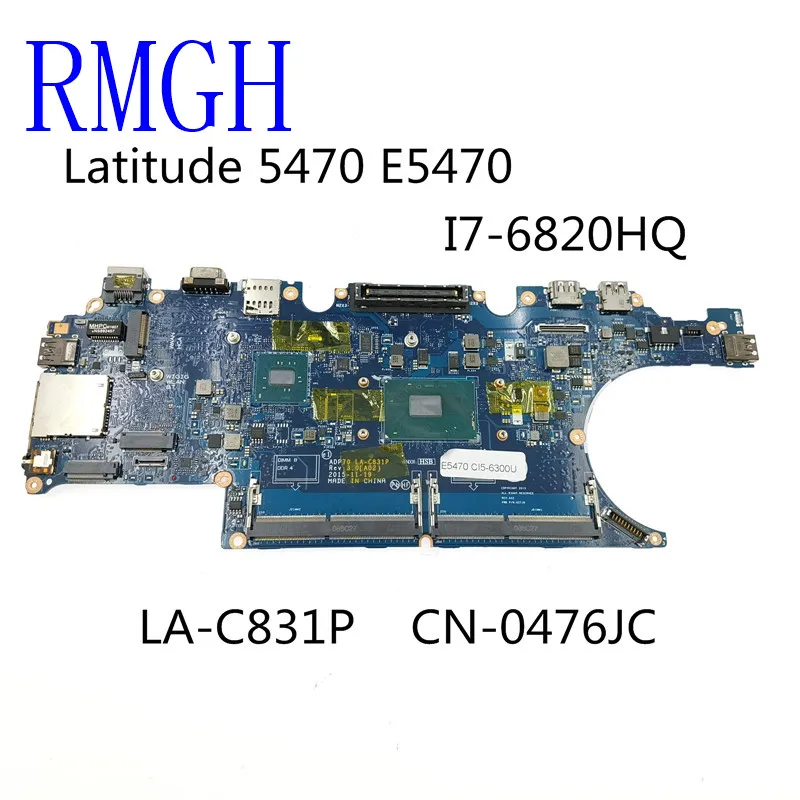

For Dell Latitude E5470 motherboard LA-C831P CN-0476JC 0476JC 476JC I7-6820hq CPU DDR3 100% test 1