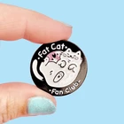 Эмалированная брошь с изображением кошки Фэн-клуба, булавки, значки, булавки для лацканов, Модные металлические ювелирные изделия из сплава, аксессуары, подарки