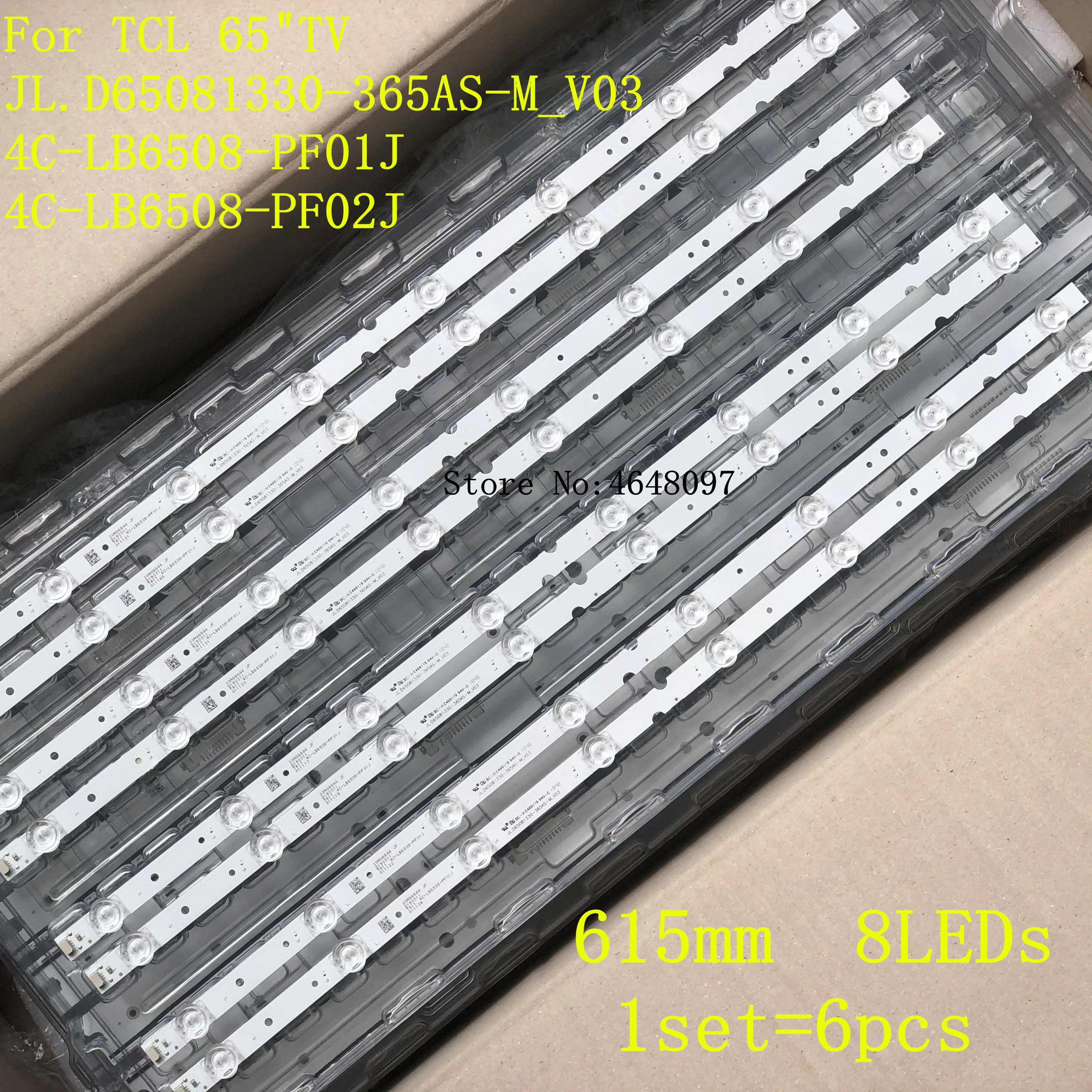 

New LED strips for TCL 65 TV 65S421 65S421LCAA 65S425 65S425TACA 65S4LEAA JL.D65081330-365AS-M_V03 4C-LB6508-PF02J