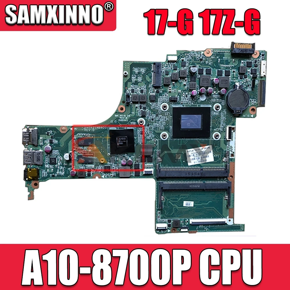 

Akemy 810936-601 810936-501 DA0X21MB6D0 для струйного принтера HP PAVILION 17-G 17Z-G Материнская плата ноутбука 810936-001 аккумулятор большой емкости A10-8700P полностью про...