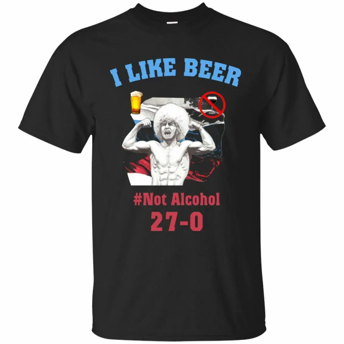 

I Like Beer Not Alcohol Shirt Khabib Russia T shirt Men Size S-3XL
