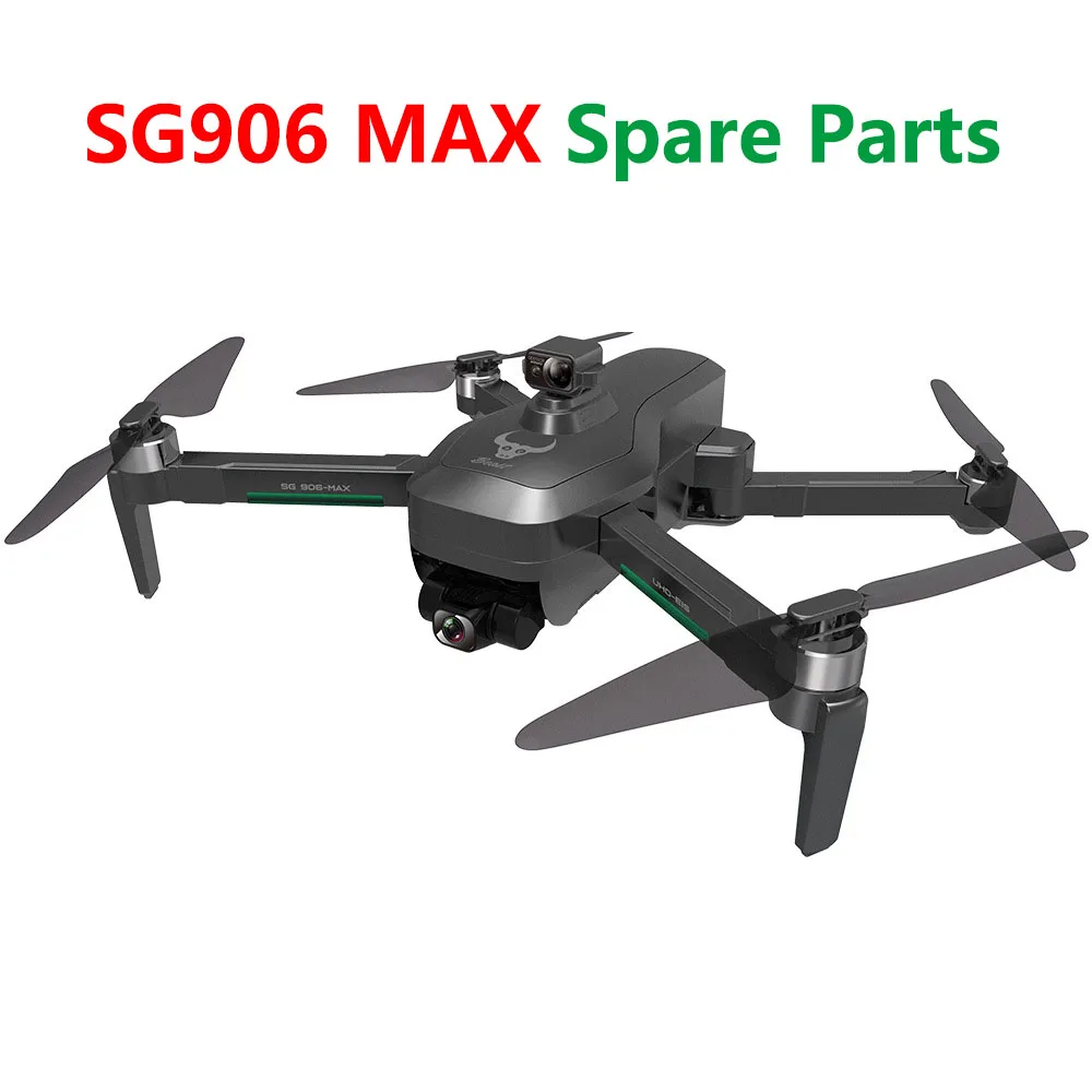 

Новинка Дрон SG906MAX 4K EIS Quadcopter запасная часть пропеллер Корпус Корпуса зарядное устройство рычаг с дистанционным управлением двигателя аксес...