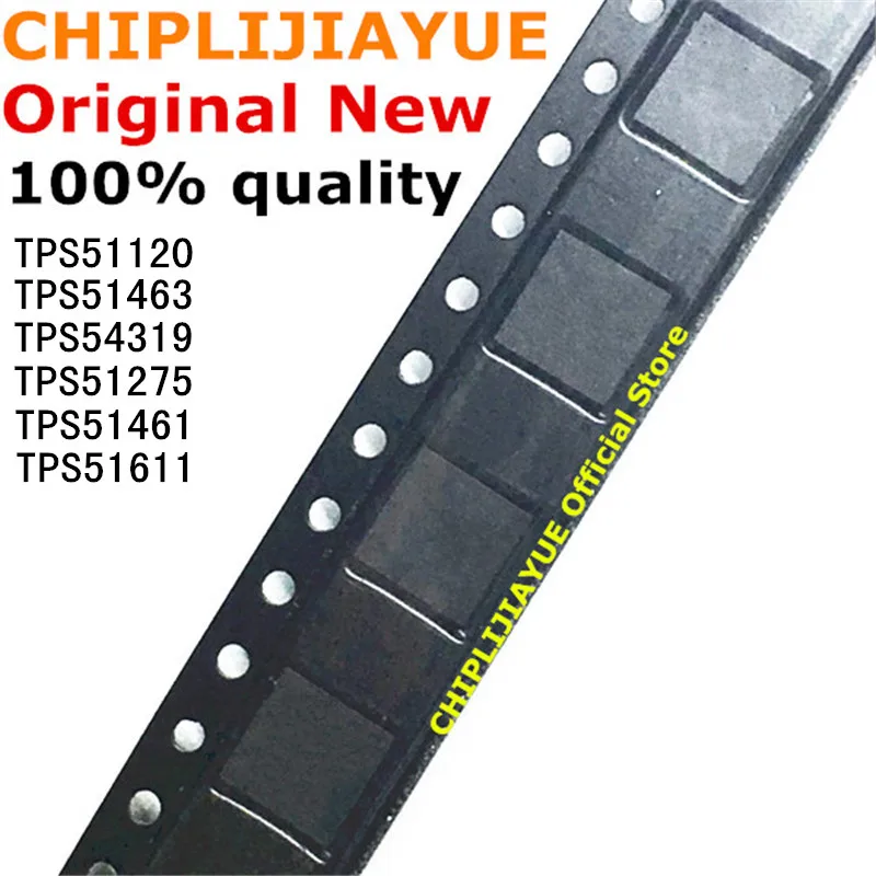 5PCS TPS51463 TPS54319 TPS51275 TPS51120 TPS51461 TPS51611 QFN New and Original IC Chipset | Integrated Circuits