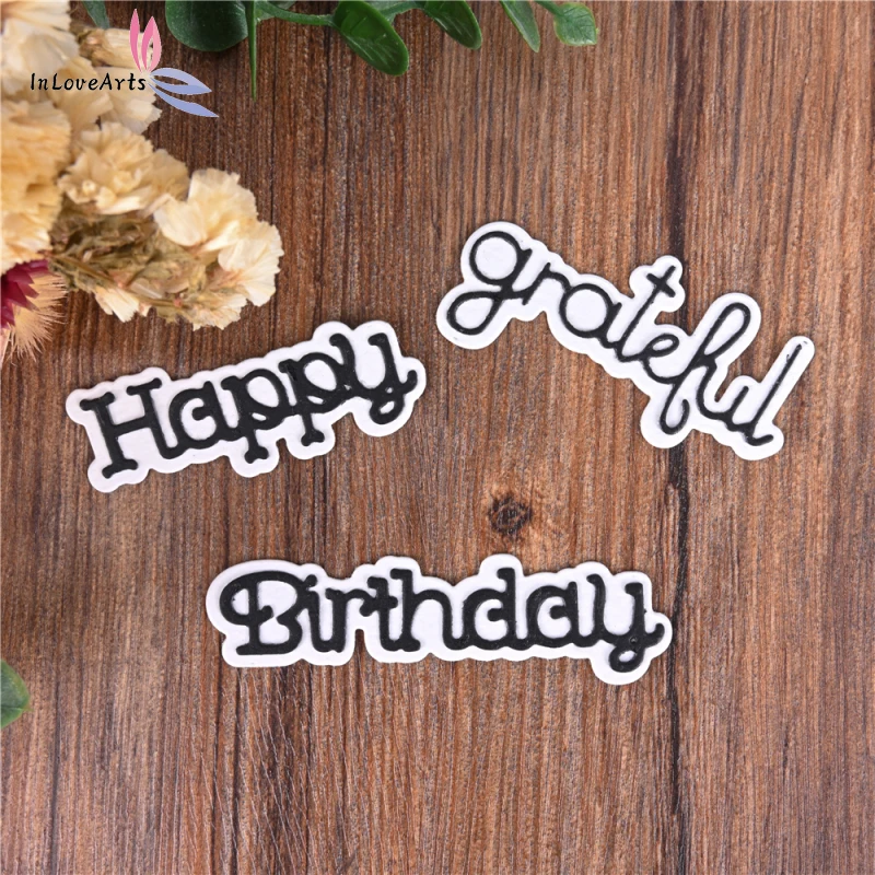 

InLoveArts Metal Cutting Dies Cut Die Mold Happy Birthday Grateful Letter Scrapbook Paper Craft Knife Mould Blade Punch Stencils