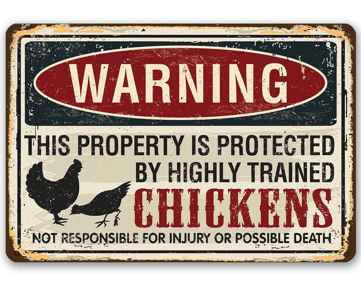 

Warning Property Protected by Chickens Metal Sign - Makes a Funny Farm Decor