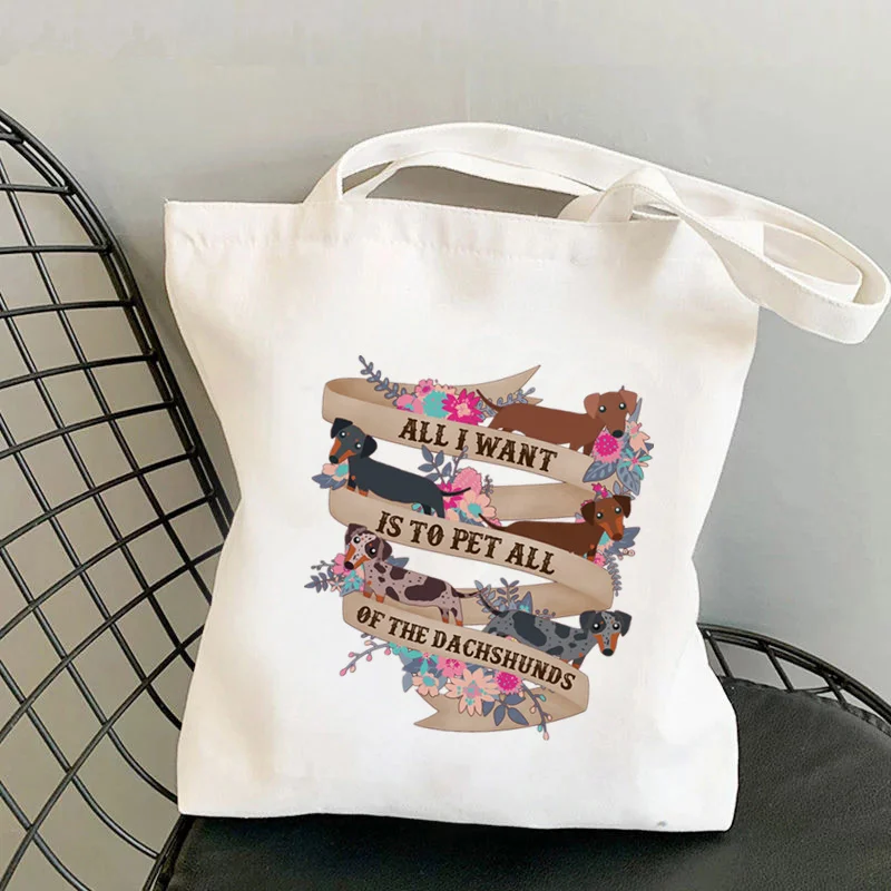 

2021 Shopper Dachshund All i want Printed Tote Bag women Harajuku shopper handbag girl Shoulder shopping bag Lady Canvas Bag