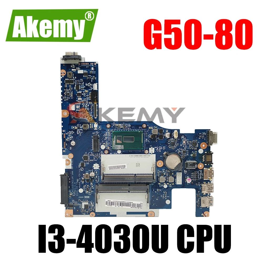 

Laptop motherboard For LENOVO Ideaapad G50-80 I3-4030U NM-A362 SR1EN DDR3L Laptop motherboard Mainboard