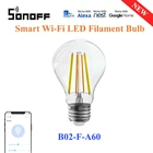 Умная Светодиодная лампа накаливания SONOFF 7 Вт E27 с Wi-Fi светильник eWelink APP 220-240 в, автоматизация, совместима с Alexa Google HomeB02-F-A60
