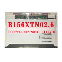 B156XTN02 6 P/N 0C00338 FRU 04X0513 15.6-inch 1366*768 EDP 30pins 60% NTSC 220 cd/m² 60HZ Laptop Lcd Screen Matrix B156XTN02.6