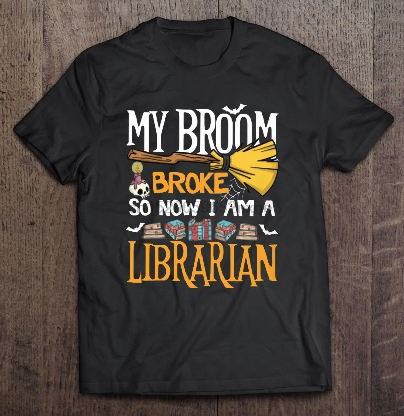 Мужская смешная футболка модная моя метла сломалась так что теперь я Librarian версия