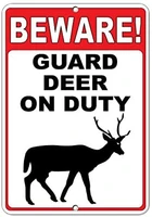 crysss beware guard deer on duty funny quote 12 x 8 inches metal sign