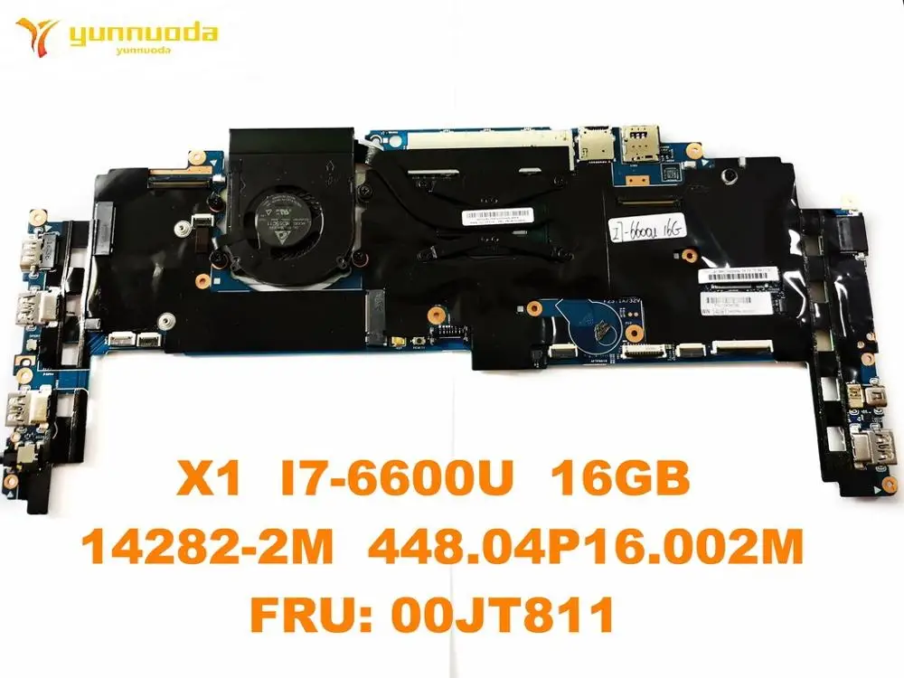 Оригинальная материнская плата для ноутбука Lenovo X1 I7-6600U 16 Гб 14282-2 м 448.04P16.002M FRU 00JT811