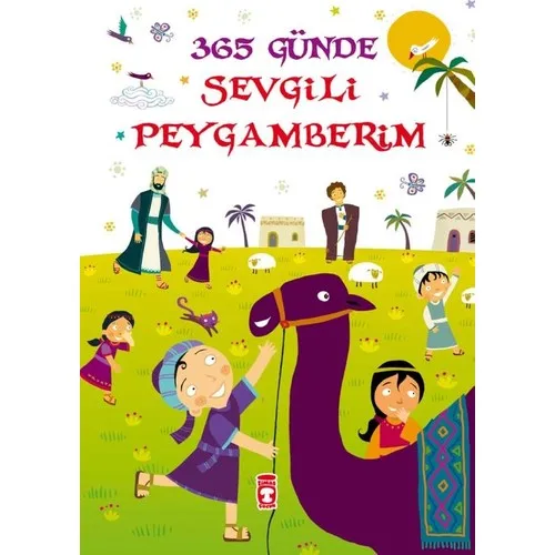 

365 day Sevgili Andr Roebert-Nurdan Drop. For children Pictorial Narrative. Turkish Hz. Muhammad's Life. Children Books