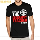 Не бойтесь, что учитель географии здесь, рубашки 3XL, мужские футболки с графическим принтом