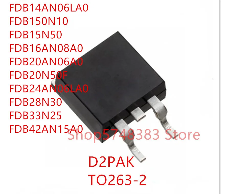 10 шт. FDB14AN06LA0 FDB150N10 FDB15N50 FDB16AN08A0 FDB20AN06A0 FDB24N50F FDB24A06LA0 FDB28N30 FDB33N25 FDB42AN15A0 TO-263 | Электроника