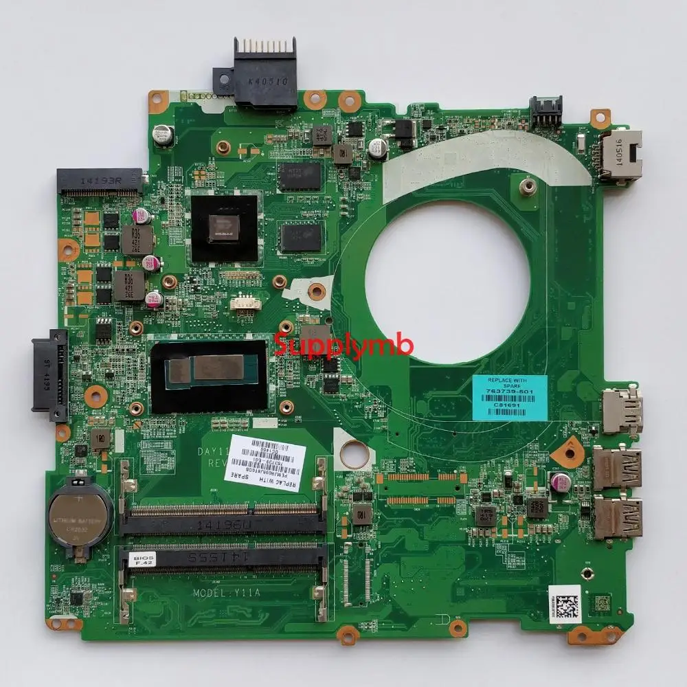 

763739-501 763739-001 763739-601 DAY11AMB6E0 w 830M/2GB i5-4210U Onboard for HP 14-V Series NB PC Laptop Motherboard Tested