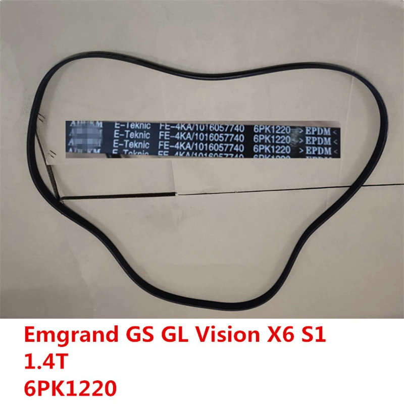 

Ремень генератора для Geely Emgrand GS GL Vision X6 S1, ремень двигателя 1,4 T 6PK1220 1016057740