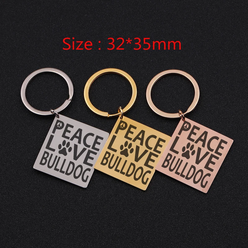 Креативный брелок из нержавеющей стали Aquare с гравировкой надписью Peace Love Bulldog для