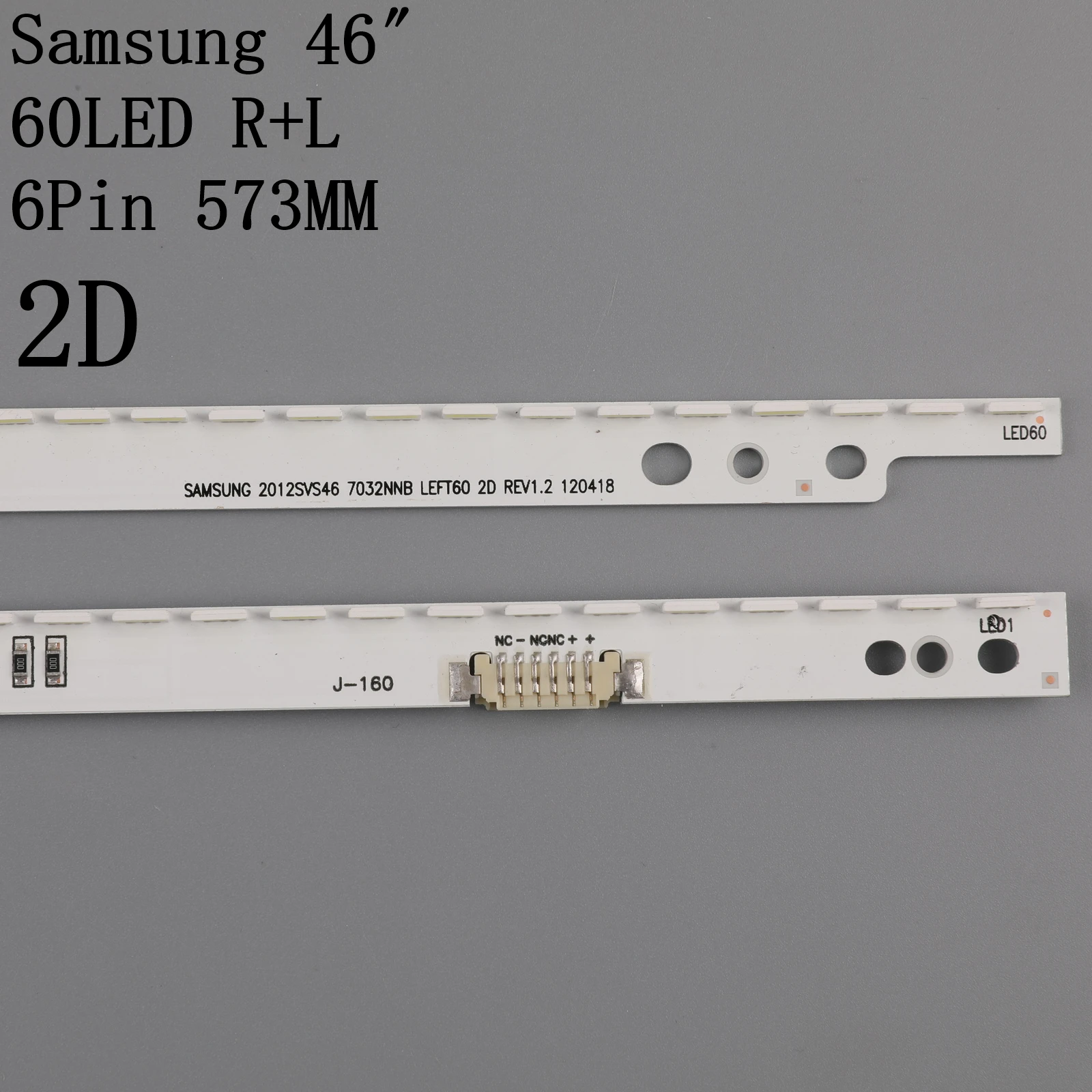 New 2 PCS/set 60LED 572mm LED Backlight strip For Samsung UA46ES5500R SLED 2012SVS46 7032NNB LEFT60 RIGHT60 2D