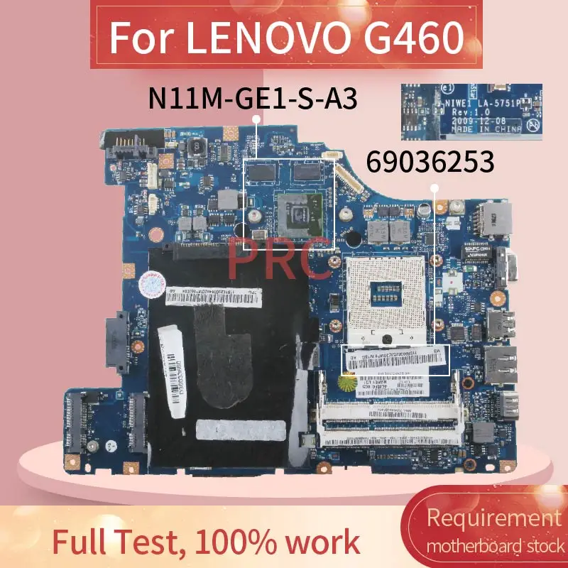 Материнская плата 69036253 для ноутбука LENOVO G460 материнская LA 5751P HM55 N11E GE1 S A3