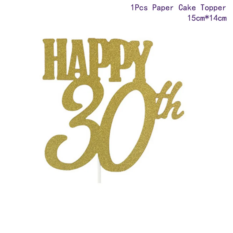 30th Cake Topper Taoup черная Золотая бумага 30 одноразовая посуда на день рождения 30-й декор с днем рождения Декорации для взрослых одноразовая посуда для вечеринок - Цвет: 30th Cake Topper