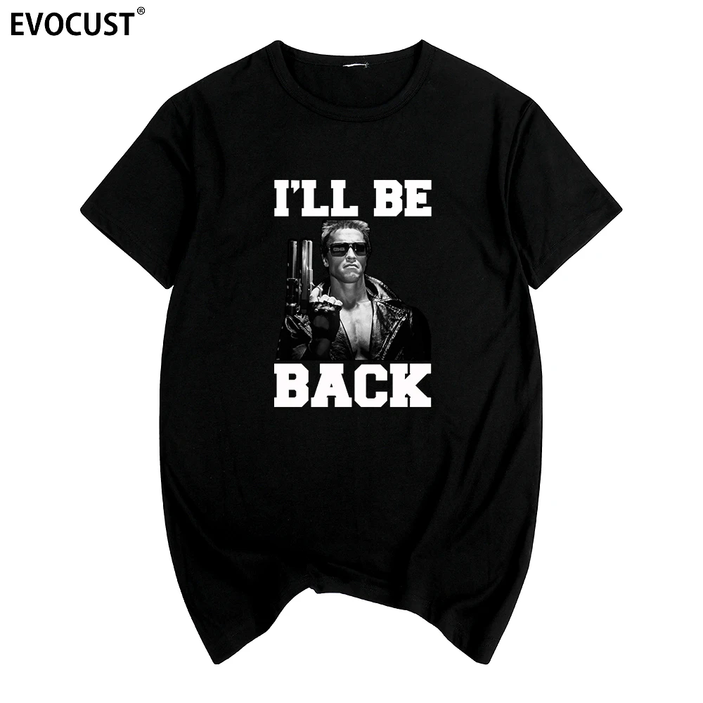 

Женская футболка с надписью «i be back» T800, Хлопковая мужская футболка, новая футболка Wo Men s