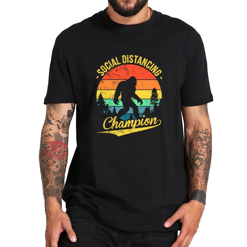 Funny Sasquatch T Shirt World Champion Bigfoot Tshirt Keep Social Distancing T-Shirt Cool Summer Short Sleeve Male Tee Tops