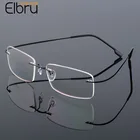 Ультралегкая оправа для очков без оправы из титанового сплава Elbru для женщин и мужчин, Высококачественная эластичная металлическая оправа для очков TR90