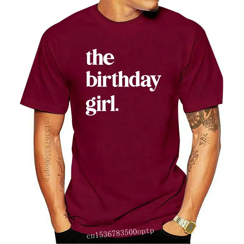 

New The Birthday Girl Print Women tshirt Cotton Casual Funny t shirt Gift Lady Yong Girl Top Tee A-1386