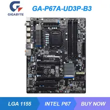 GA-P67A-UD3P-B3 For Gigabyte LGA 1155  Intel P67 Desktop PC Motherboard DDR3 32GB Core i7 i5 i3 Cpus SATA3 USB3.0 PCI-E X16 ATX