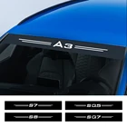 Для Audi A4 B8 B7 A3 S3 8P RS3 A6 C7 C6 C5 S5 B9 S4 B6 B9 S2 S1 S6 S7 S8 SQ5 SQ7 автомобильные наклейки на переднее и заднее стекло аксессуары
