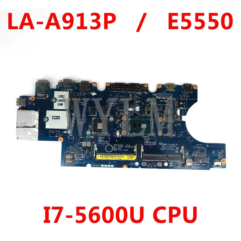 

LA-A913P I7-5600U Geforce 840M Mainboard For Dell Latitude E5550 5550 Laptop Motherboard CN-0DWVYV DWVYV T76D5 100%tested