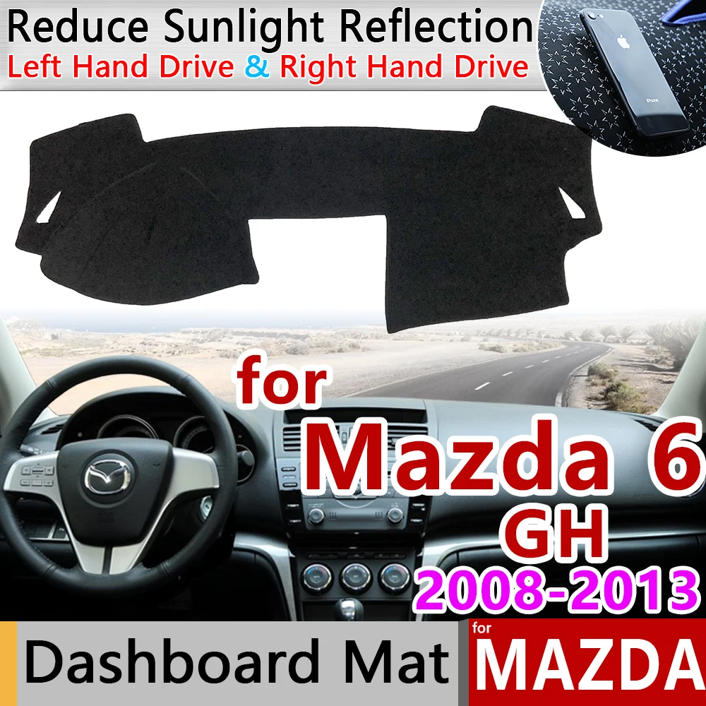 Для Mazda 6 2008 ~ 2013 GH Противоскользящий коврик для приборной панели Защита от солнца