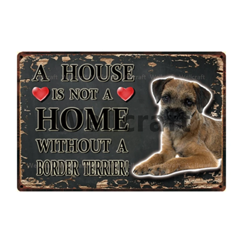 

[ WellCraft ] Pets Dogs Home Without Border Terrier Metal Sign Tin Poster Home Decor Bar Wall Art Painting 20*30 CM Sizer y-3792