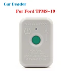 Датчик контроля давления в шинах для Ford, TPMS подходит для Ford TPMS-19 8C2Z-1A203-A, новый инструмент сброса TPM