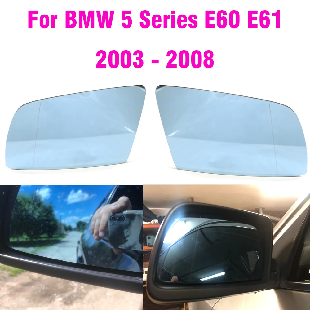 For BMW 5 Series E60 E61 E63 E64 2003-2008 Left&Right Side Blue Heated Wing Mirror Glass Wide Angle Rearview Mirror
