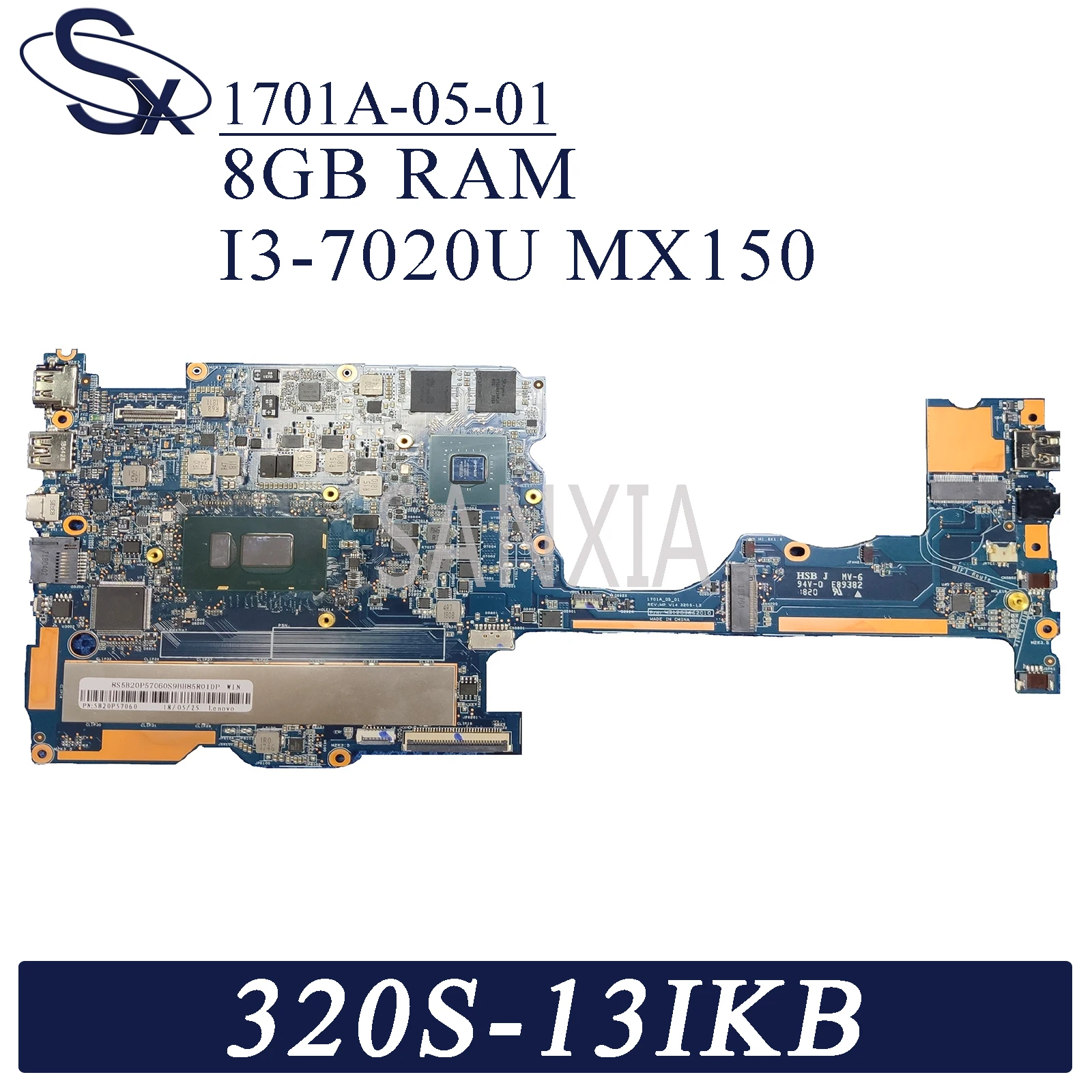 

KEFU 1701A-05-01 Laptop motherboard for Lenovo Ideapad 320S-13IKB original mainboard 8GB-RAM I3-7020U MX150-2GB