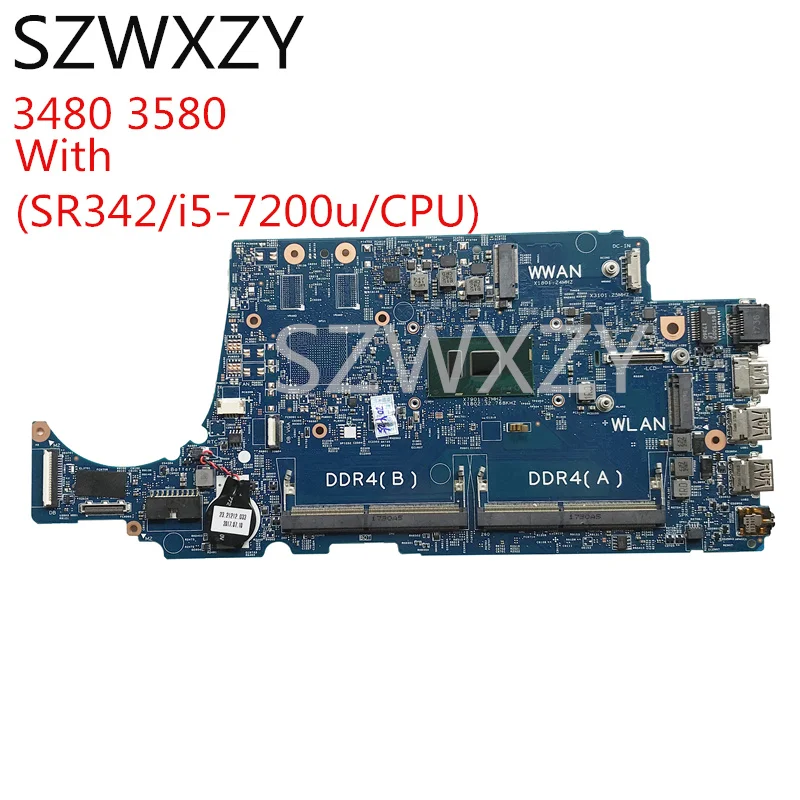 SZWXZY для Dell Latitude 3480 3580 материнская плата портативного компьютера с (SR342/i5