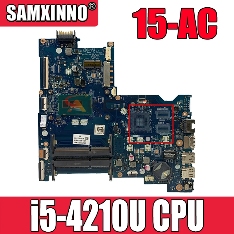 

For HP PAVILION 15-AC Laptop Motherboard With i5-4210U 836881-601 836881-001 AHL50/ABL52 LA-C701P MB 100% Tested Fast Ship