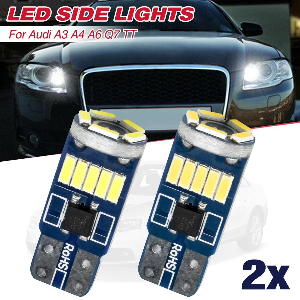 

2pcs LED Side Light Parking Lamp Sidelights Bulbs Error Free Xenon White Lighting Upgrade For Audi A4 A6 TT Q7 A3 8P S3 96-16