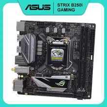 ASUS STRIX B250I GAMING Mini ITX Motherboard 1151 B250 DDR4 2133MHz Memory 32G Core i7 i5 i3 Cpus PCI-E 3.0 LGA1151 USB3.0 SATA3