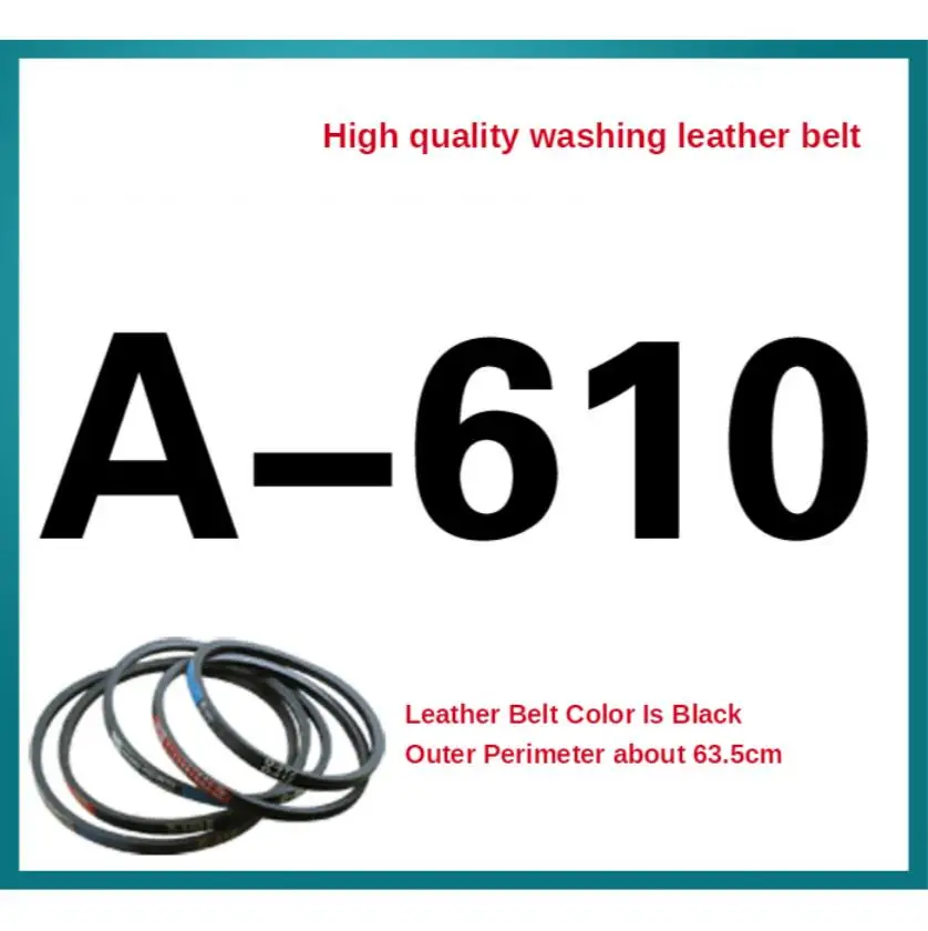 

A-610 Washing machine belt A-type drive belt triangle belt antistatic belt accessories