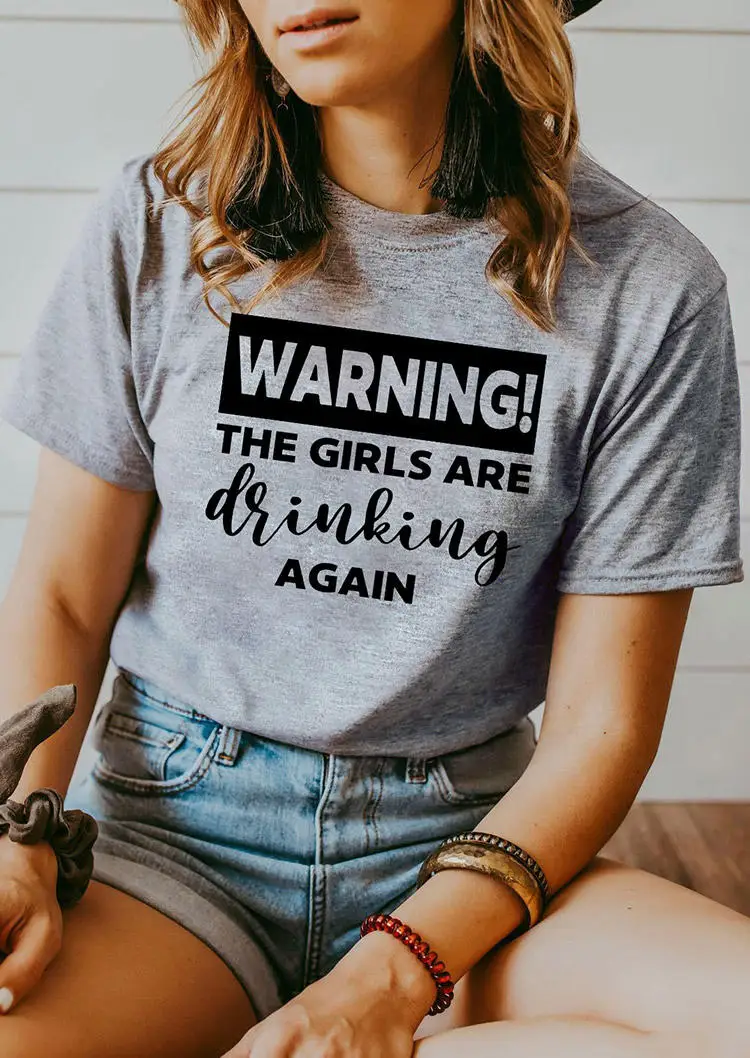 Футболка с надписью предупреждение о том что девочки снова пьют забавная 100%