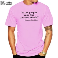 men quiet people stephen hawking t shirt math geek science quote novelty o neck short sleeve tops pure cotton tees gift t shirt