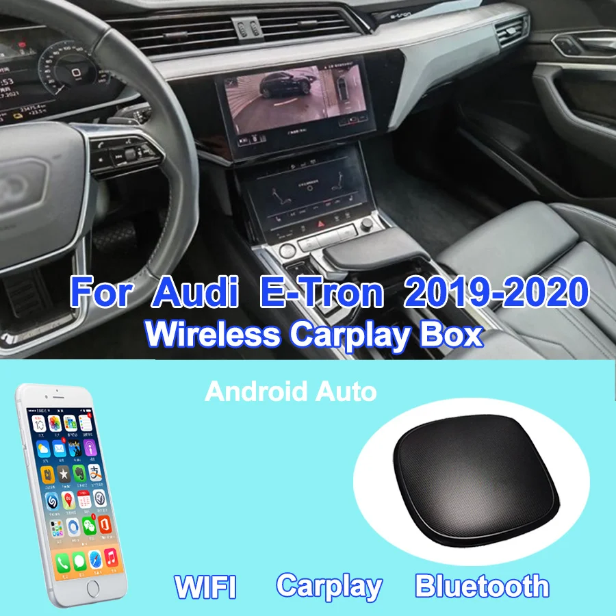 

Для Audi E-Tron 2019-2020 Android Беспроводная Carplay смарт-навигация, автомобильное воспроизведение, автомобильное подключение, адаптер Carplay, беспроводна...