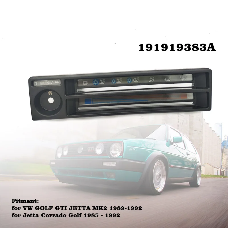 Панель блока управления свежим воздухом для VW Jetta GTI Golf MK2 1984 1992|Переключатели и