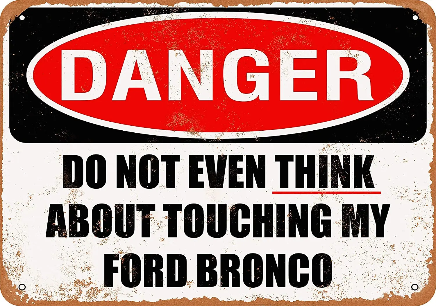 

Metal Wall Sign Danger Do Not Even Think about Touching My Car Poster Tin Sign Hotel Garage Wall Decoration Vintage Metal Plate