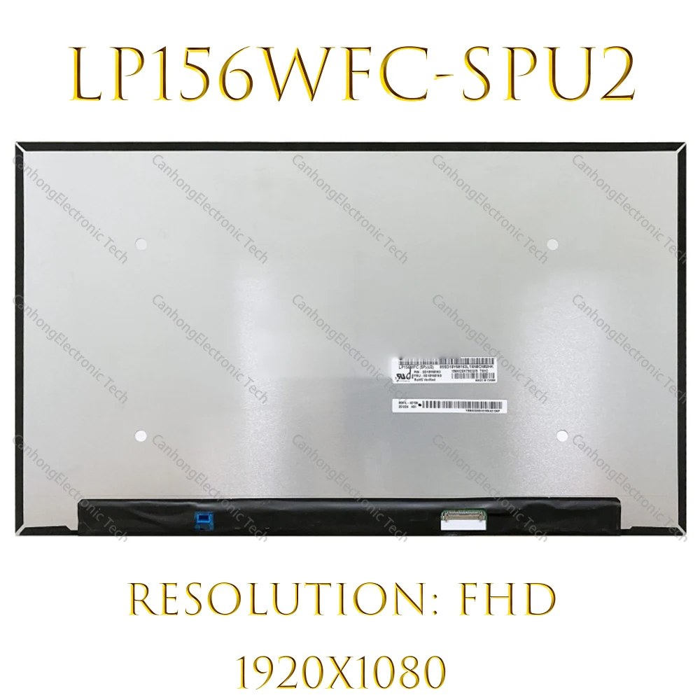 

15.6 Inch LP156WFC-SPU2 Fit LP156WFC SPU2 LGD0672 LED LCD Screen IPS Full-HD 30Pins 71% NTSC Nits 500 cd/m² Laptop Display Panel