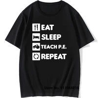 pe teacher shirt eat sleep repeat gift t shirt pe physical education sports teacher funny geek school